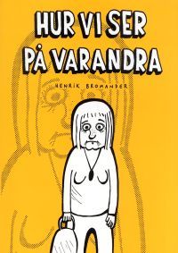 Hur vi ser på varandra (Staple Bound)