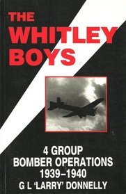 The Whitley Boys: 4 Group Bomber Operations, 1939-1940 (Paperback)