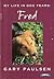 My Life in Dog Years: Fred