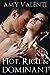 Hot, Rich and Dominant (Hot...