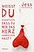 Weißt du eigentlich, dass du mir das Herz gebrochen hast? by Jess Rothenberg Weißt du eigentlich, dass du mir das Herz gebrochen hast? by Jess Rothenberg