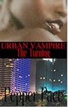 The Turning (Urban Vampire, #1)