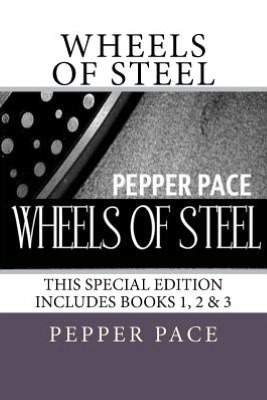 Wheels of Steel: Special edition book 1, 2, and 3 (Paperback)
