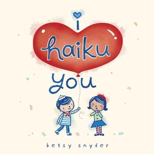 I Haiku You