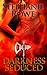Darkness Seduced by Stephanie Rowe Darkness Seduced by Stephanie Rowe