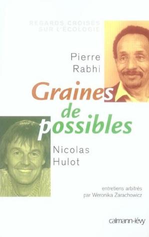 Graines De Possibles Regards Croises Ecologie (French Edition)