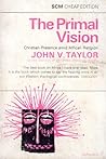 The Primal Vision