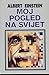 Moj pogled na svijet by Albert Einstein Moj pogled na svijet by Albert Einstein