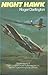 Night hawk: The biography o...
