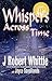 Whispers Across Time
