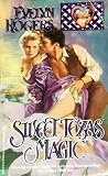 Sweet Texas Magic Sweet Texas Magic