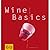 Wine Basics by Reinhardt Hess