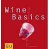 Wine Basics Wine Basics