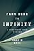 From Here to Infinity by Martin J. Rees