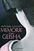 Memorie di una geisha by Arthur Golden