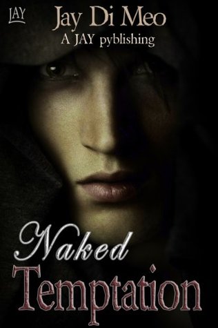 Naked Temptation (Kindle Edition)