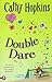 Double Dare by Cathy Hopkins Double Dare by Cathy Hopkins