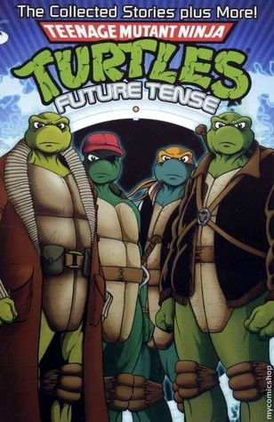 Teenage Mutant Ninja Turtles: Future Tense