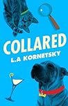 Collared by L.A. Kornetsky