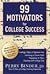 99 Motivators for College Success