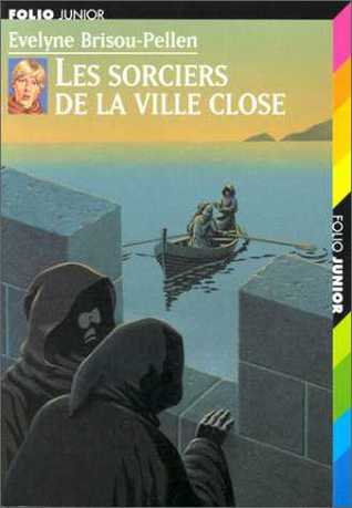 Les sorciers de la ville close (Garin Trousseboeuf, #5)