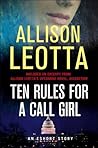 Ten Rules for a Call Girl by Allison Leotta