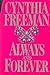 Always & Forever by Cynthia Freeman