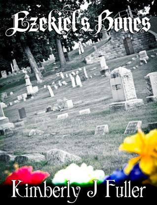 Ezekiel's Bones
