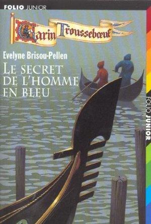 Le secret de l'homme en bleu (Garin Trousseboeuf, #8)