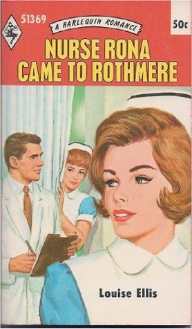 Nurse Rona Came to Rothmere