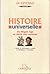 Histoire universelle - Du Moyen Âge au siècle des Lumières
