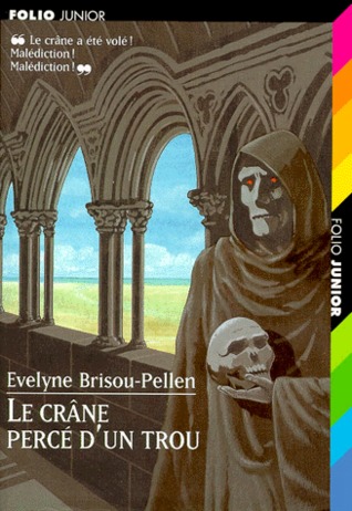Le crâne percé d'un trou (Garin Trousseboeuf, #3)