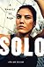 Solo A Memoir of Hope by Hope Solo