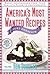 America's Most Wanted Recipes Just Desserts by Ron Douglas America's Most Wanted Recipes Just Desserts by Ron Douglas