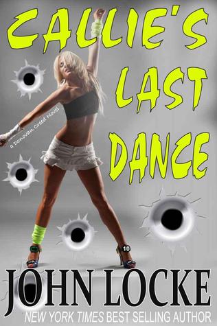 Callie's Last Dance (Donovan Creed, #10)
