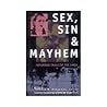 Sex, Sin & Mayhem: Notorious Trials Of The '90s Sex, Sin & Mayhem: Notorious Trials Of The '90s