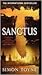 Sanctus: A Novel (The Sanct...