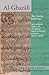 Al-Ghazali The Islamic Reformer: An Evaluative Study of the Attempts of Imam al-Ghazali at Islamic Reform