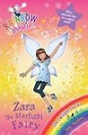 Zara the Starlight Fairy (Rainbow Magic: Twilight Fairies, #3) Zara the Starlight Fairy (Rainbow Magic: Twilight Fairies, #3)