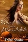 Wind Over Marshdale by Tracy Krauss