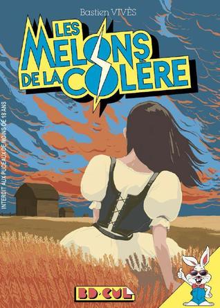 Les Melons De La Colère (Paperback)