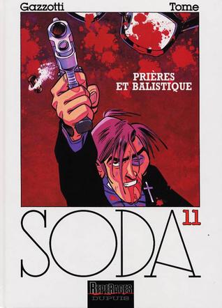Prières et balistique (Soda, #11)