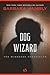 Dog Wizard (Windrose Chronicles, #3)