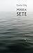 Marea sete