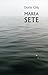 Marea sete