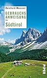 Gebrauchsanweisung für Südtirol by Reinhold Messner
