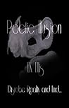 Poetic Illusion