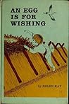 An Egg Is for Wishing