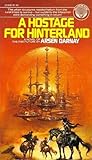 A Hostage for Hinterland