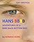 Hans BBB by Konrad Deire